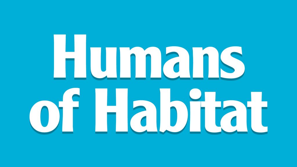 Humans of Habitat