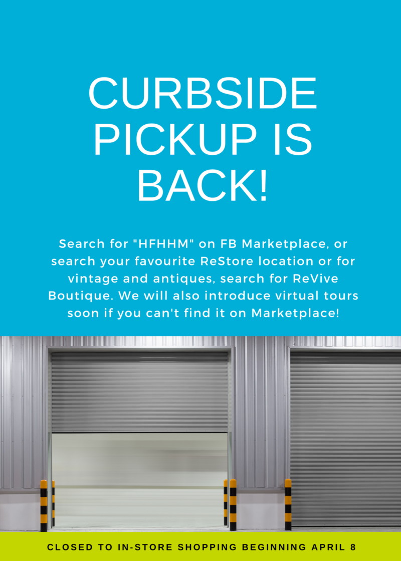Curbside pickup is back for the four ReStores and ReVive Boutique of Habitat HMD